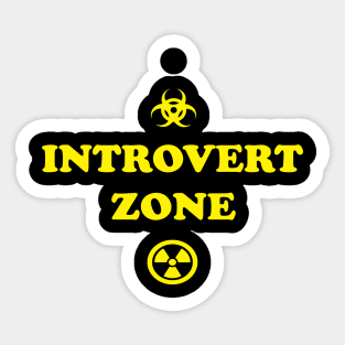 Introvert Zone Antisocial Hazard Funny Sticker